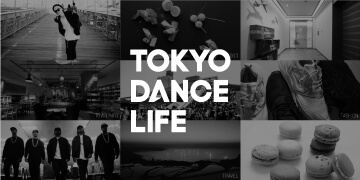 TOKYO DANCE LIFE
