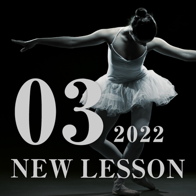 【NEW LESSON】2022年3月からスタートするレッスン！