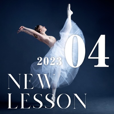 【NEW LESSON】2023年4月からスタートするレッスン！