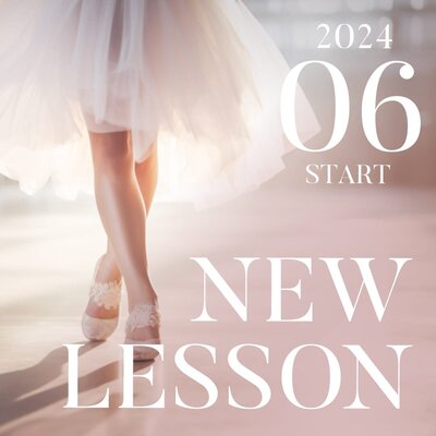 【NEW LESSON】2024年6月からスタートするレッスン！